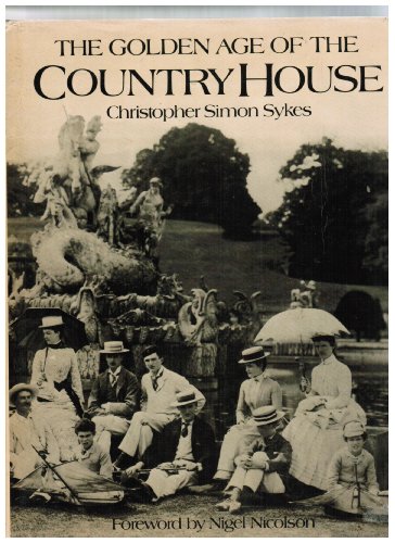 The Golden Age of the Country House
