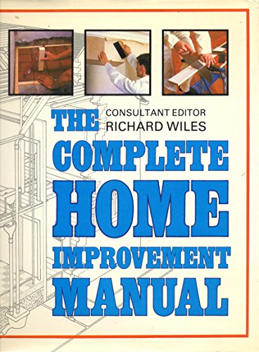 The Complete Home Improvement Manual