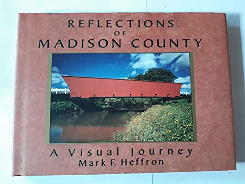 Reflections of Madison County