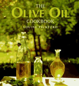 The Olive Oil Cookbook 