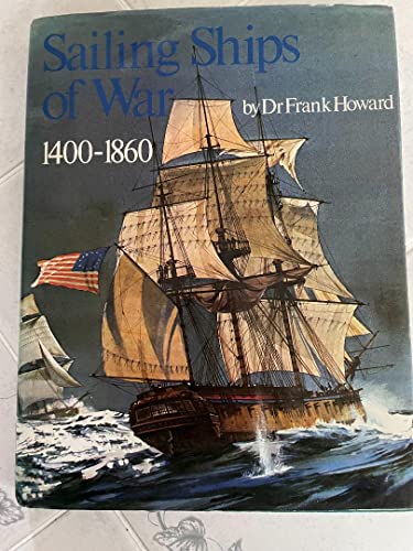 Sailing Ships of War, 1400-1860