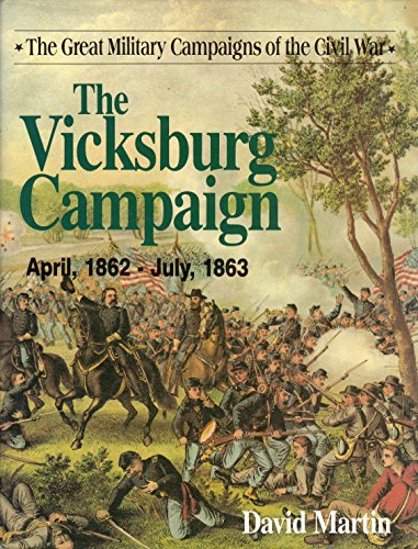 The Vicksburgh Campaign