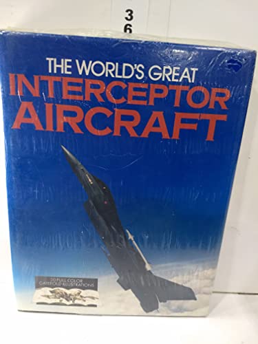 World's Great Interceptor Aircraft