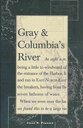 Gray & Columbia's River