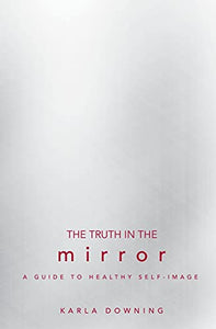 The Truth in the Mirror 