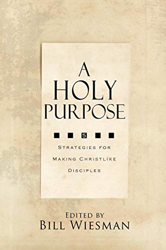 A Holy Purpose