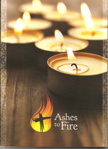 Ashes to Fire Devotional, Year A