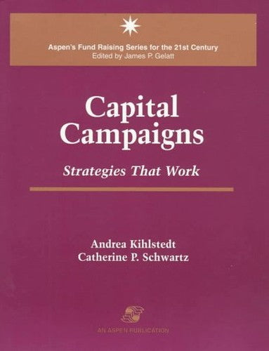 CAPITAL CAMPAIGNS: STRATEGIES