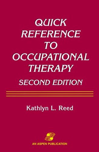 Quick Reference to Occupational Therapy