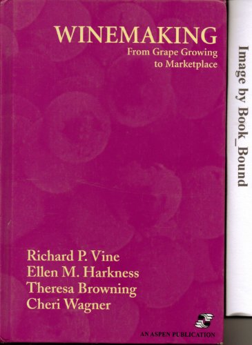 Winemaking: from Grape Growing to Marketing