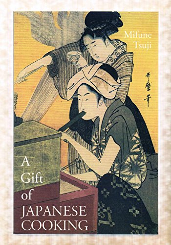 A Gift of Japanese Cooking