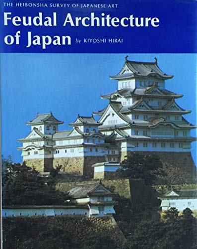 Feudal Architecture of Japan