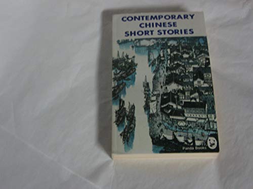 Contemporary Chinese Short Stories
