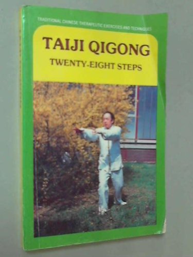 Taiji Quigong, Twenty-Eight Steps