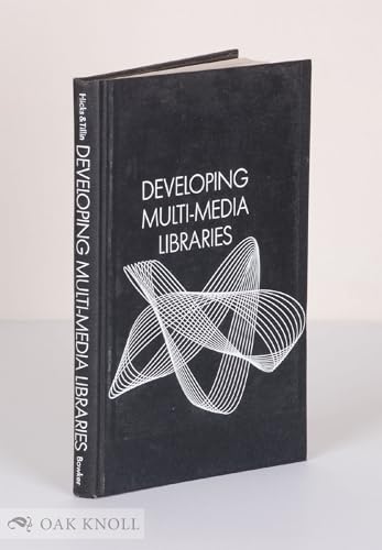 Developing Multi-media Libraries