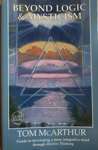 Beyond Logic and Mysticism