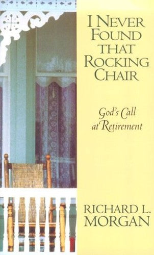 I Never Found That Rocking Chair