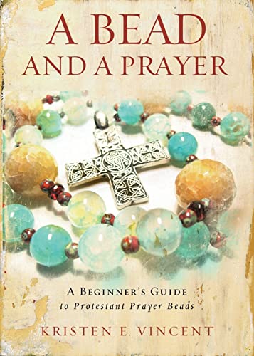 A Bead and a Prayer