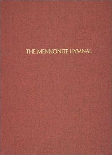 The Mennonite Hymnal