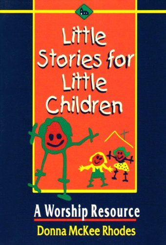 Little Stories for Little Children