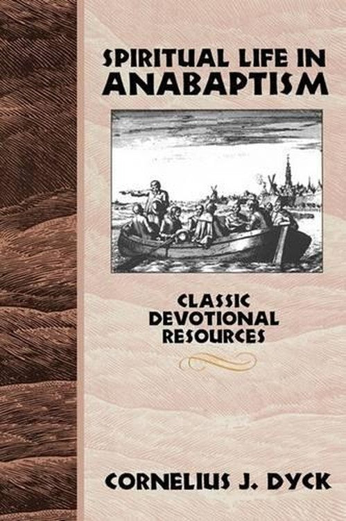 Spiritual Life in Anabaptism