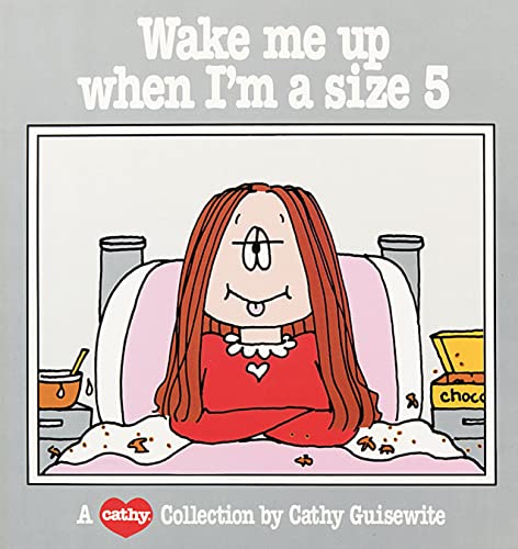 Wake Me Up When I'm a Size 5