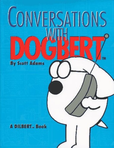 Conversations with Dogbert
