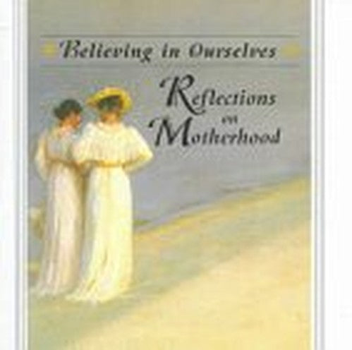 Reflections on Motherhood
