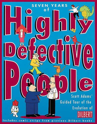 Seven Years of Highly Defective People