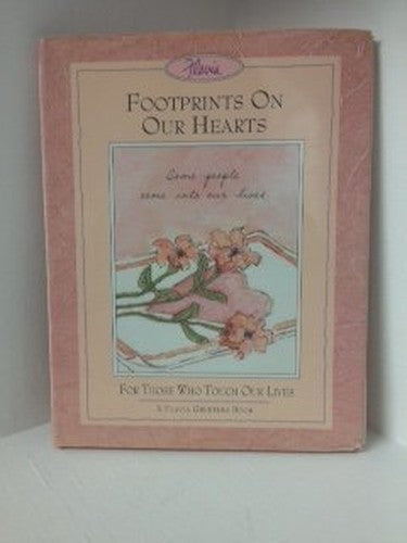 Footprints on Our Hearts / for Those Who Touch Our Lives