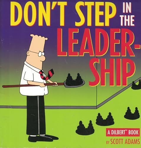 Dilbert: Don't Step in the Leadership