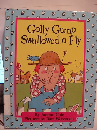 Golly Gump Swallowed a Fly