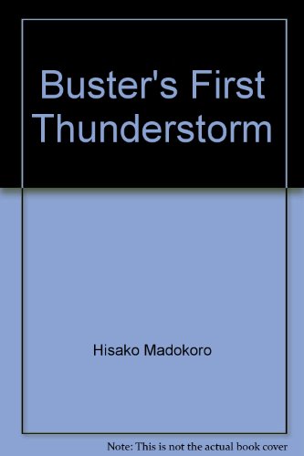 Buster's First Thunderstorm