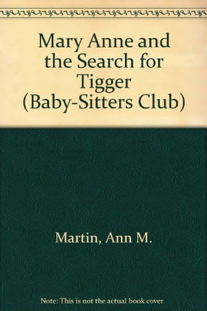 Mary Anne and the Search for Tigger