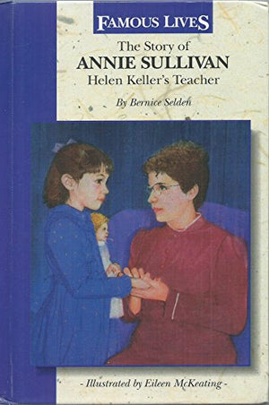 The Story of Annie Sullivan