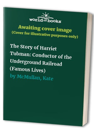 The Story of Harriet Tubman