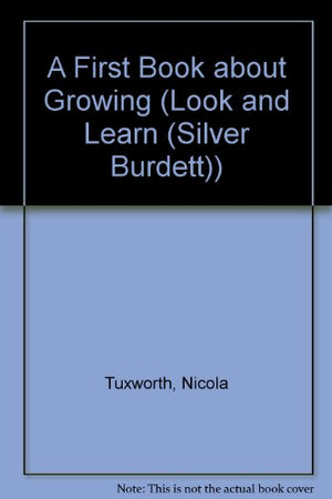 A First Book about Growing