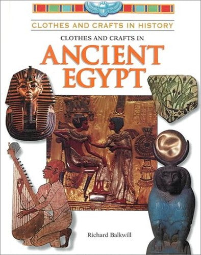 Clothes & Crafts in Ancient Egypt