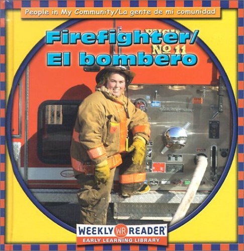 Firefighter / El Bombero