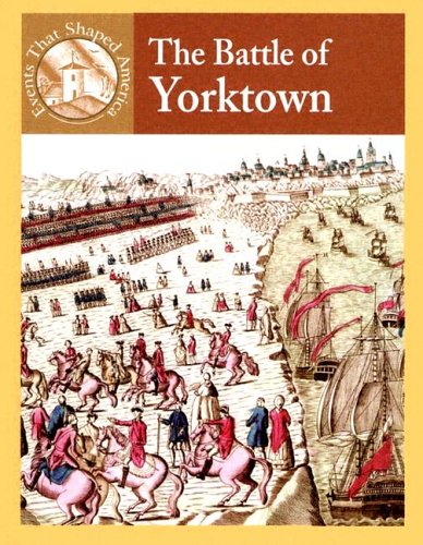 The Battle of Yorktown