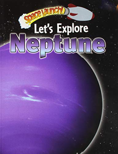 Let's Explore Neptune