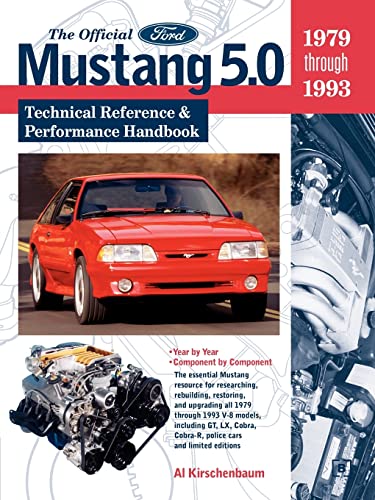 Official Ford Mustang 5.0 Tech Reference and Performance Handbook 1979-1993