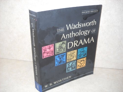 The Wadsworth Anthology of Drama