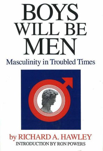 Boys Will be Men