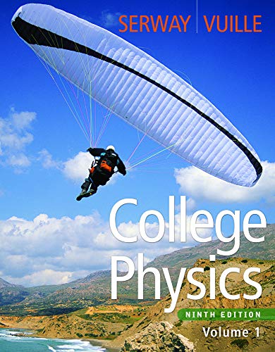 College Physics, Volume 1