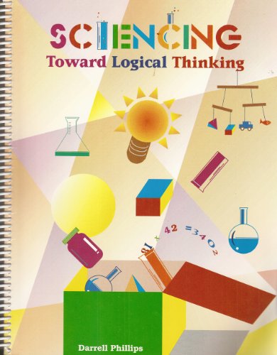 Sciencing: Toward Logical Thinking
