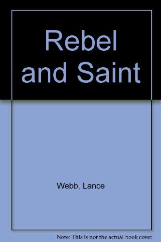 Rebel and Saint