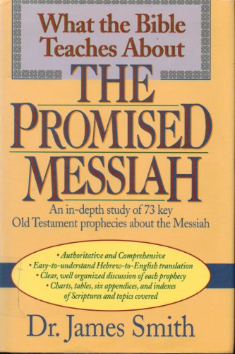 What the Bible Teaches About the Promised Messiah