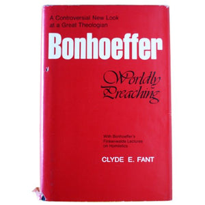 Bonhoeffer: Worldly preaching 