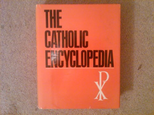 The Catholic Encyclopedia